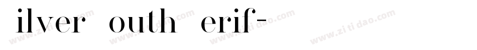 Silver South Serif字体转换